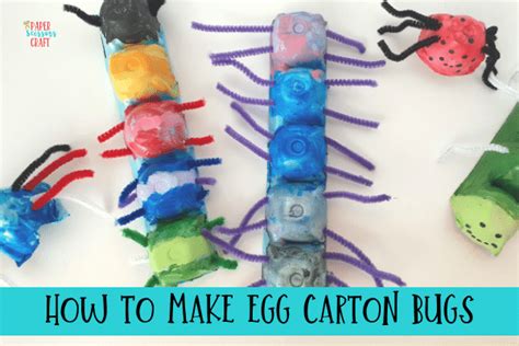 How To Make Egg Carton Bugs For Kids The Perfect Easy Craft