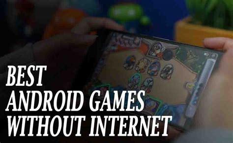 Best Android Games Without Internet Tech Argue