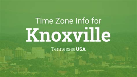 Knoxville Tn Time Zone Map