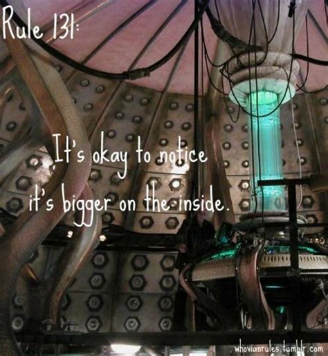 Rule 131 Its Okay To Notice Its Bigger On The Inside Submission Image Credit Doctor Who