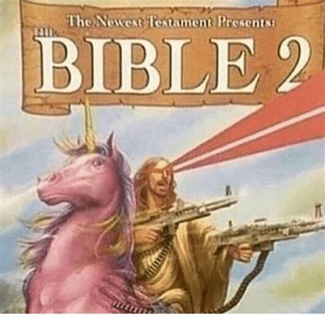 It hit me the other day that the meme has become a new dialect of contemporary culture. The Newest Testament Presentsi BIBLE 2 | Meme on ME.ME