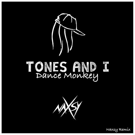 I wrote this song for the people at the byron bay hostel so we could all dance to it. Dance Monkey (Naxsy 80's Remix) by Tones And I | Free ...