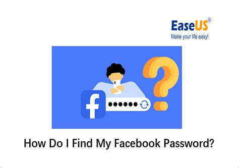 how do i find my facebook password [full tutorial]