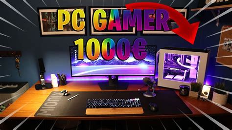 Config Pc Gamer 1000€ Youtube