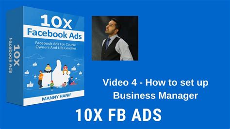 Video 4 How To Set Up Facebook Ads Business Manager Youtube