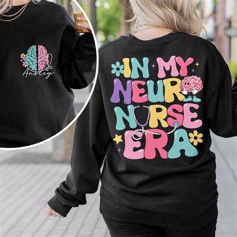 Neuro Nurse Shirt In My Neuro Nurse Era Shirt Custom Neuro Etsy