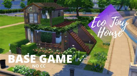 Eco Tiny House The Sims 4 Speed Build Base Game No Cc Youtube