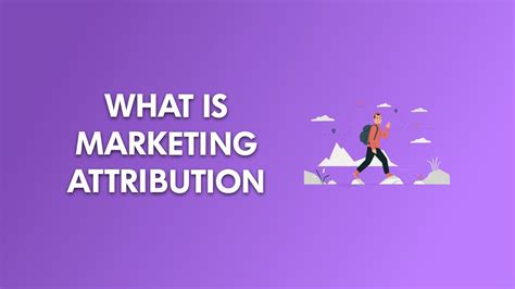 What Is Marketing Attribution How To Measure Your Marketing Roi