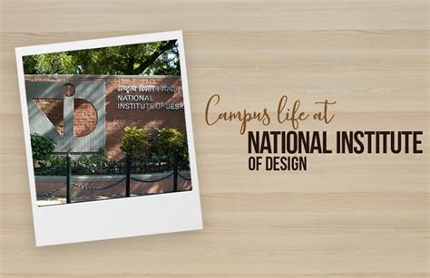 Campus Life At National Institute Of Design Rtf Rethinking The Future