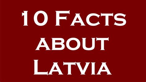 Welcome To Latvia 10 Facts About Latvia Youtube