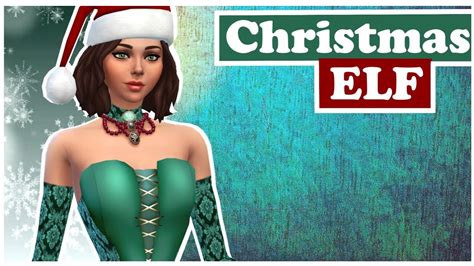 Christmas Elf Collab The Sims 4 Youtube