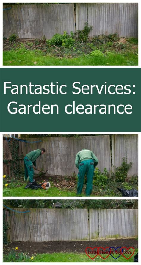 Fantastic Services Garden Clearance Little Hearts Big Love