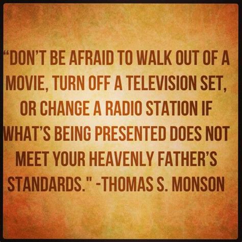 Don T Be Afraid To Walk Out Of A Movie Turn Off A Television Set Or