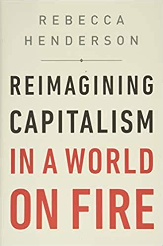 Reimagining Capitalism in a World on Fire free PDF - bookslegacy