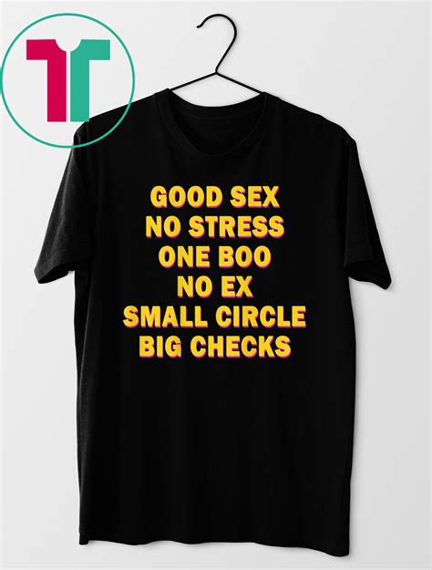 Good Sex No Stress One Boo No Ex T Shirt