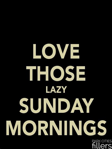 Who Else Is Enjoying Their Lazysunday Sunday Quotes Funny Lazy