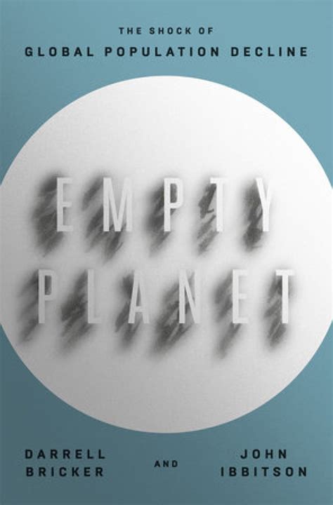 Empty Planet By Darrell Bricker And John Ibbitson Cbc Books
