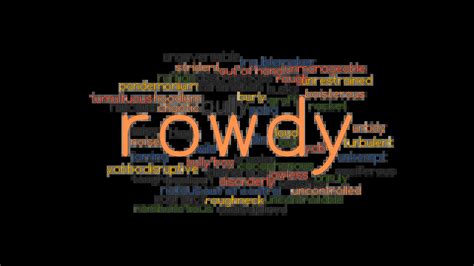 Rowdy Synonyms And Related Words What Is Another Word For Rowdy