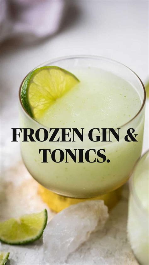 frozen gin and tonics frozen drinks mixed drinks recipes cocktail recipes