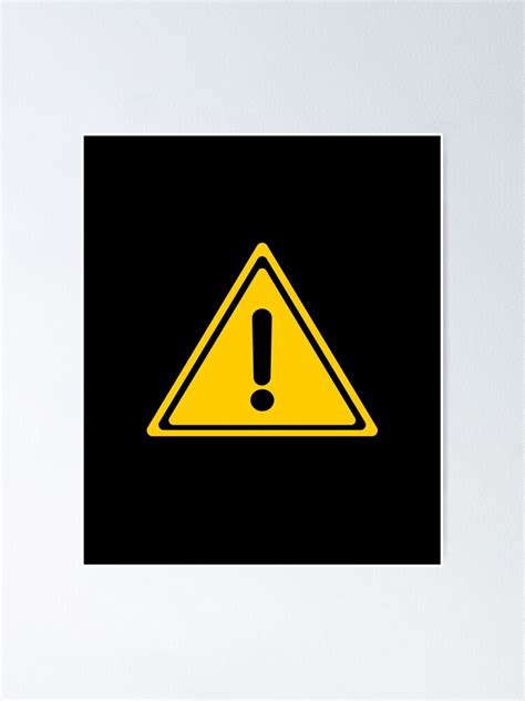 General Warning Sign Black Background Poster For Sale By Leendesign