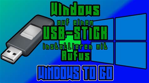 Windows Auf Usb Stick Installieren Windows To Go Youtube