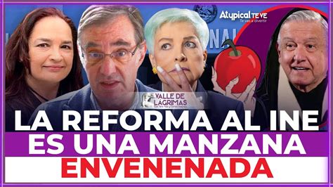 JOSÉ WOLDENBERG ALERTA sobre las CONSECUENCIAS de la REFORMA al INE TERE VALE y MARÍA ELENA