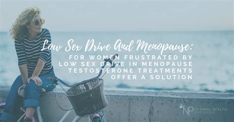 Low Sex Drive And Menopause