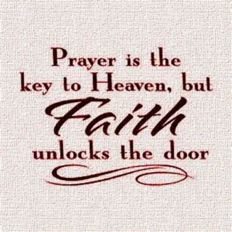 The Key To Heaven Prayer Quotes Spiritual Quotes Words