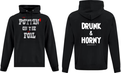Hoodie Drunk And Horny Puttinonthefoil
