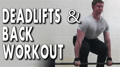 Heavy Deadlifts And Back Workout For A Wide Back Youtube