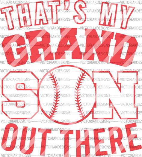 Baseball Thats My Grandson Out There Svg By Designsbyvictoriak