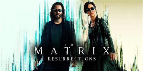 Matrix Resurrections A Movie Review