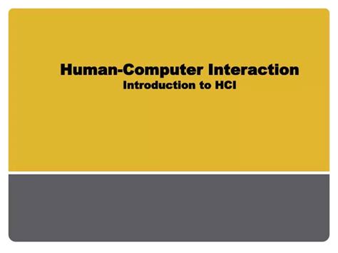 Ppt Human Computer Interaction Introduction To Hci Powerpoint
