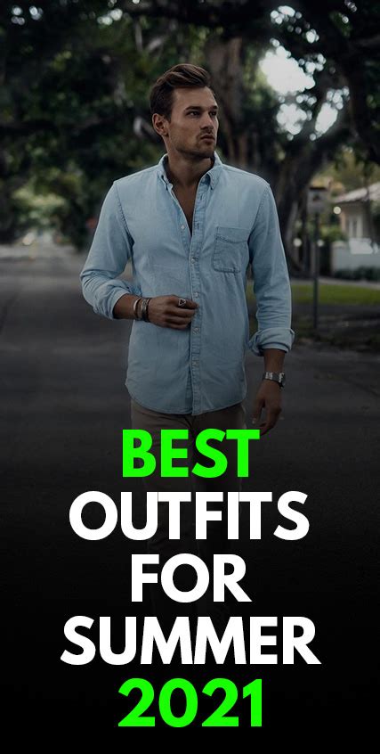 Best Outfits For Summer 2021 ⋆ Best Fashion Blog For Men