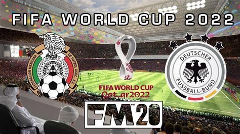 Fifa World Cup 2022 Qatar Simulation Semi Final Mexico V Germany Md19