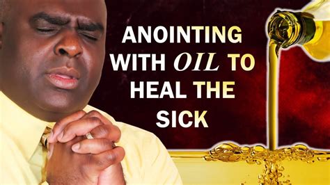 Anointing With Oil To Heal The Sick Morning Prayer Youtube