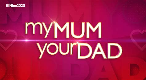 My Mum Your Dad New Dating Show Hosted By Kate Langbroek On Nine