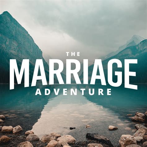 The Marriage Adventure Join The Adventure