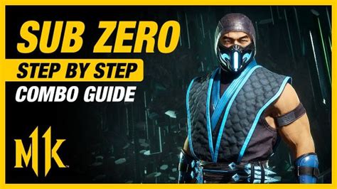 Sub Zero Combos Guide And List Mortal Kombat 11 Moves Tutorial Qnnit