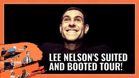 Lee Nelson Suited And Booted Live Tour Trailer The Original Legend F Stand Up Comedy Is