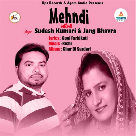 Mehndi Single By Sudesh Kumari Spotify