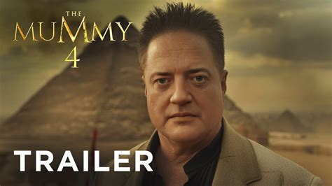 The Mummy 4 Teaser Trailer Brendan Fraser Rachel Weisz YouTube