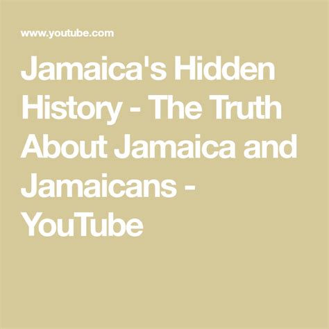 Jamaica S Hidden History The Truth About Jamaica And Jamaicans Youtube Jamaicans Jamaica