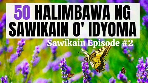 Sampung Halimbawa Ng Sawikain Tagalog