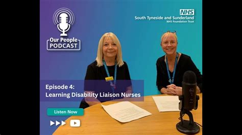 Our People Podcast S2 E5 Learning Disability Liaison Nurses Youtube