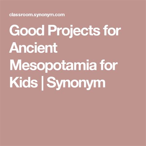 Good Projects For Ancient Mesopotamia For Kids Synonym Ancient
