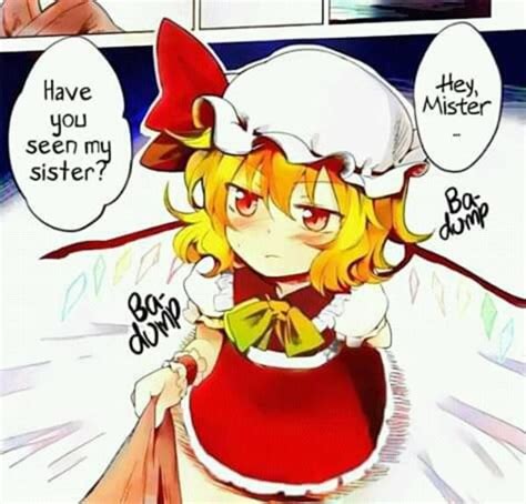 Hey Mister Have You Seen My Sister Touhou Project Project Know Your Meme