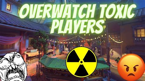 Overwatch Toxic Compilation 6 Youtube