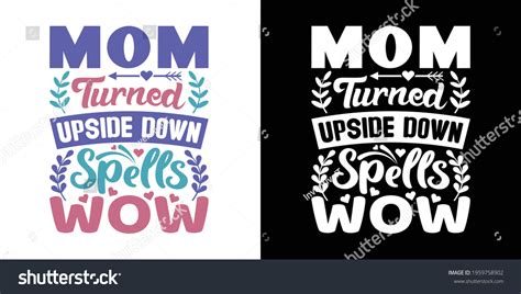 Mom Turned Upside Down Spells Wow Stock Vector Royalty Free