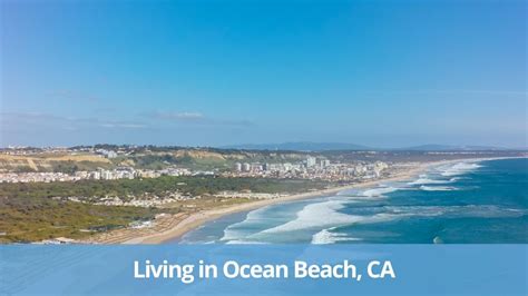 Living In Ocean Beach Ca Pros And Cons